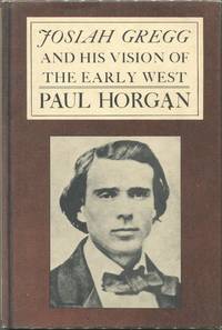 image of Josiah Gregg and His Vision of the Early West