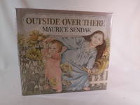 Outside Over There by Sendak, Maurice - 1981