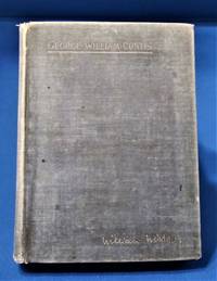 image of GEORGE WILLIAM CURTIS: A Eulogy