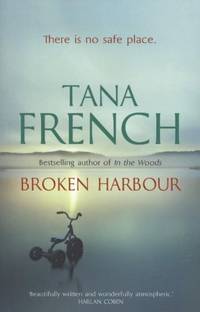 Broken Harbour: Dublin Murder Squad: 4. Winner of the LA Times Book Prize for Best Mystery/Thriller and the Irish Book Award for Crime Fiction Book of the Year