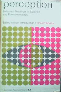 image of Perception : Selected Readings in Science and Phenomenology