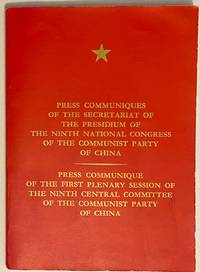 Press Communiques Of The Secretariat Of The Presidium Of The Ninth National Congress Of The Communist Party Of China. Press Communique Of The First Plenary Session Of The Ninth National Congress Of The Communist Party Of China - 