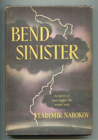 Bend Sinister by NABOKOV, Vladimir - 1947