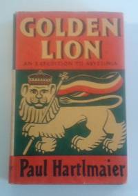 image of Golden Lion An Expedition to Abyssinia