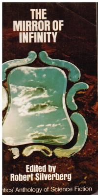 image of The Mirror of Infinity: a Critics' Anthology of Science Fiction
