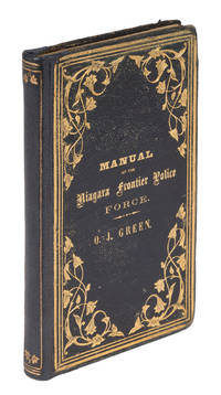 Manual of the Niagara Frontier Police Force of the State of New York by Niagara Frontier Police District - 1867 - from The Lawbook Exchange Ltd (SKU: 71447)