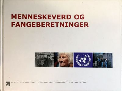 Menneskeverd og fangeberetninger