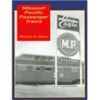 image of Missouri Pacific Passenger Trains: The Postwar Years