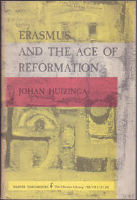 image of Erasmus and the Age of Reformation : with a selection from the letters of Erasmus