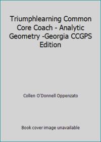 Triumphlearning Common Core Coach - Analytic Geometry -Georgia CCGPS Edition