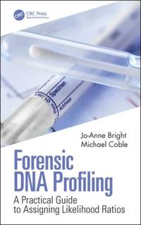 Forensic DNA Profiling: A Practical Guide to Assigning Likelihood Ratios