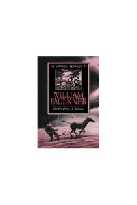 Camb Companion to William Faulkner (Cambridge Companions to Literature)