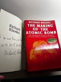 THE MAKING OF THE ATOMIC BOMB 1ST ED/1ST PRT. (SIGNED)