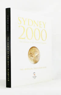 Sydney 2000 The Games of the XXVII Olympiad: The Official Souvenir Book
