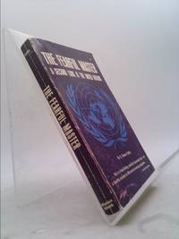 image of The Fearful Master : A Second Look at the United Nations