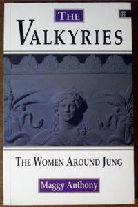 The Valkyries, The: Women Around Jung
