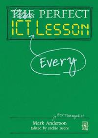 Perfect ICT Every Lesson (Perfect series)