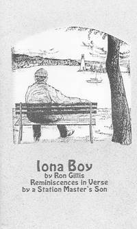 Iona Boy: Reminiscences in Verse By a Station Master's Son