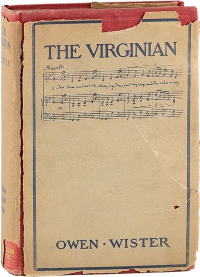 The Virginian; A Horseman of The Plains