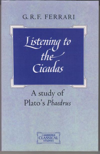 Listening to the Cicadas. A Study of Plato's…