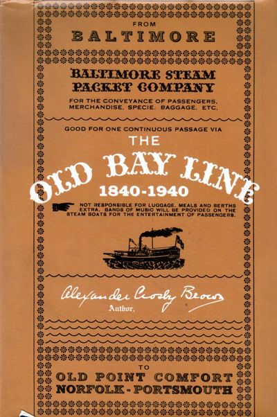 The Old Bay Line. 1840-1940.
