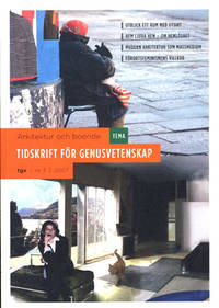 Tidskrift för genusvetenskap, nr 3/2007. Tema:…