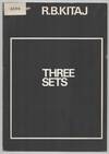 R.B. Kitaj: Three Sets