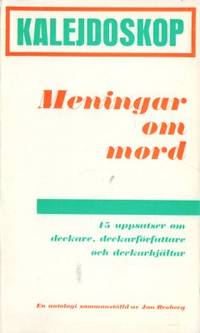 Meningar om mord. 15 uppsatser om deckare,…