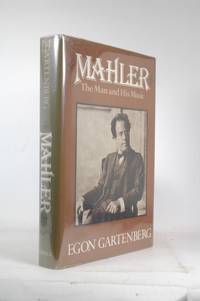 Mahler: The Man and His Music