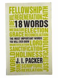 18 Words: The Most Important Words you will Ever Know