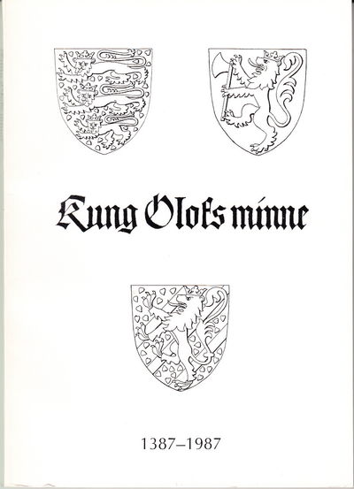 Kung Olofs minne. En minnesskrift med bidrag av…