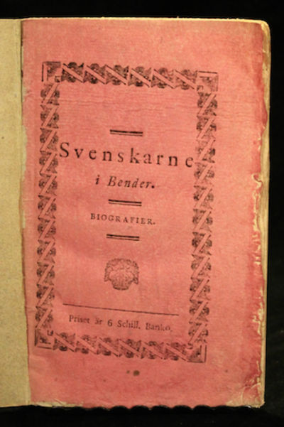 Svenskarne i Bender. Biografier, samlade af B. A.…