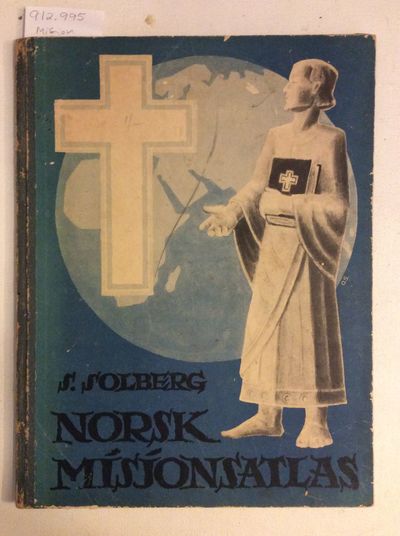 Norsk misjonsatlas med tekstbilag utarbeidet og…