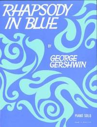 Rhapsody in Blue: (Piano Solo) (Faber Edition)