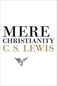 image of Mere Christianity (Collected Letters of C.S. Lewis)