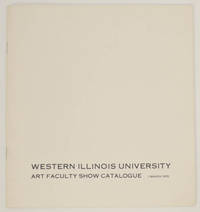 Western Illinois University Art Faculty Show Catalogue March 1970