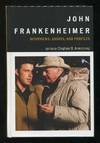 John Frankenheimer: Interviews, Essays, and Profiles