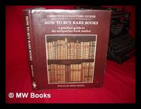 cover of How to buy rare books : a practical guide to the antiquarian book market