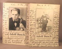 Adolf Busch: Letters - Pictures - Memories. 2 volumes. by Busch, Adolf - 1991