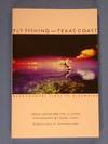 Fly Fishing the Texas Coast: Backcountry Flats to Blue Water