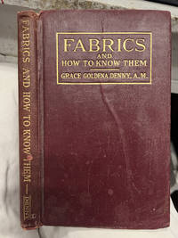 Fabrics and How to Know Them
