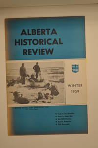 cover of 1959--Winter, Vol. 7, #1 (Contributor Margaret Loggie--Fort Dunvegan; M.I. (Mrs.) McKenzie--School Memories; A.H. McQuarrie--1913 Provincial Election; Louis Riel--Poem; Franklin Walker--Overland Trail to the Klondike.)