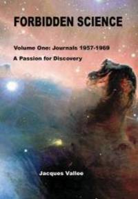 Forbidden Science - Volume One by Jacques Vallee - Hardcover - 2014-05-03 - from Books Express (SKU: 0615187242n)