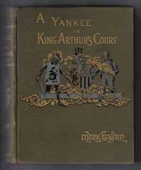 A Connecticut Yankee In King Arthurs Court By Twain Mark - 