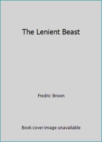 The Lenient Beast