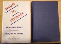 Salute to Courage New England's Most Exciting Historical Novel