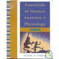 Essentials of Human Anatomy &amp; Physiology by Elaine N. Marieb - 2000-01-01