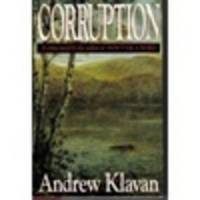 image of Klavan, Andrew | Corruption | Signed First Edition Copy