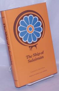 The Ship of SulaimÄ�n by O'Kane, John, translator - 1972