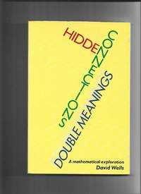 Hidden Connections, Double Meanings. a Mathematical Exploration